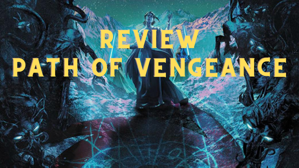 Review: Path of Vengeance