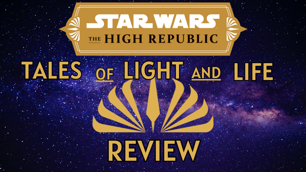Review: Tales of Light and Life